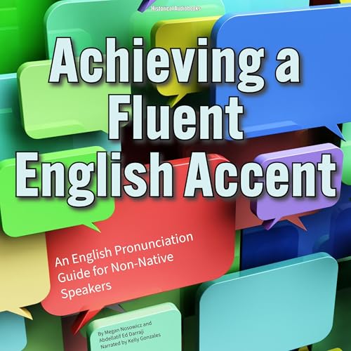 Achieving a Fluent English Accent by Megan Nosowicz, Abdellatif Ed Darraji episode artwork