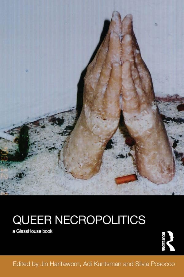 Queer Necropolitics (Social Justice)      1st Edition, Kindle Edition