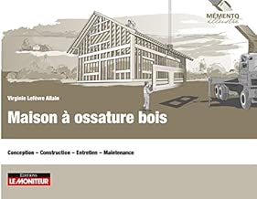 Download Maison à ossature bois: Conception - Construction - Entretien - Maintenance PDF