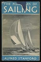 The pleasures of sailing, B0007E3ZJW Book Cover