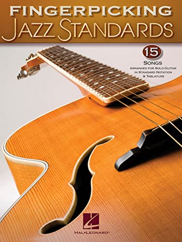 Fingerpicking Jazz Standards - 15 Songs Arr. For Solo Guitar In Standard Notation & Tab