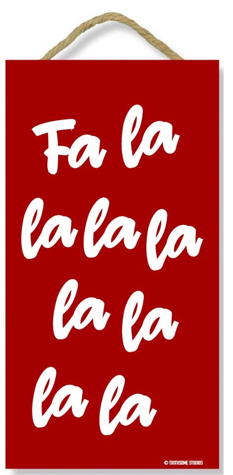 Toothsome StudiosToothsome Studios Fa La La La La 11.5" x 6'' Christmas Jingle Wood Sign
