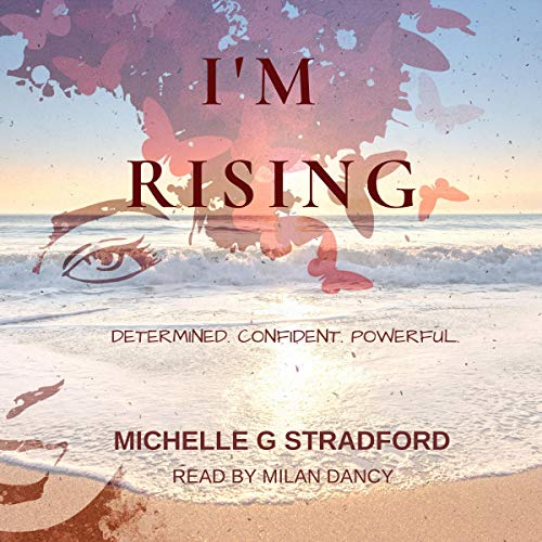 I'm Rising by Michelle G. Stradford episode artwork