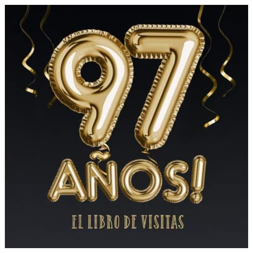 97 años - El libro de visitas: Decoración para el 97 cumpleaños – Regalos para hombre y mujer - 97 años - Edición Globos Oro Negro - Libro de firmas para felicitaciones y fotos de los invitados