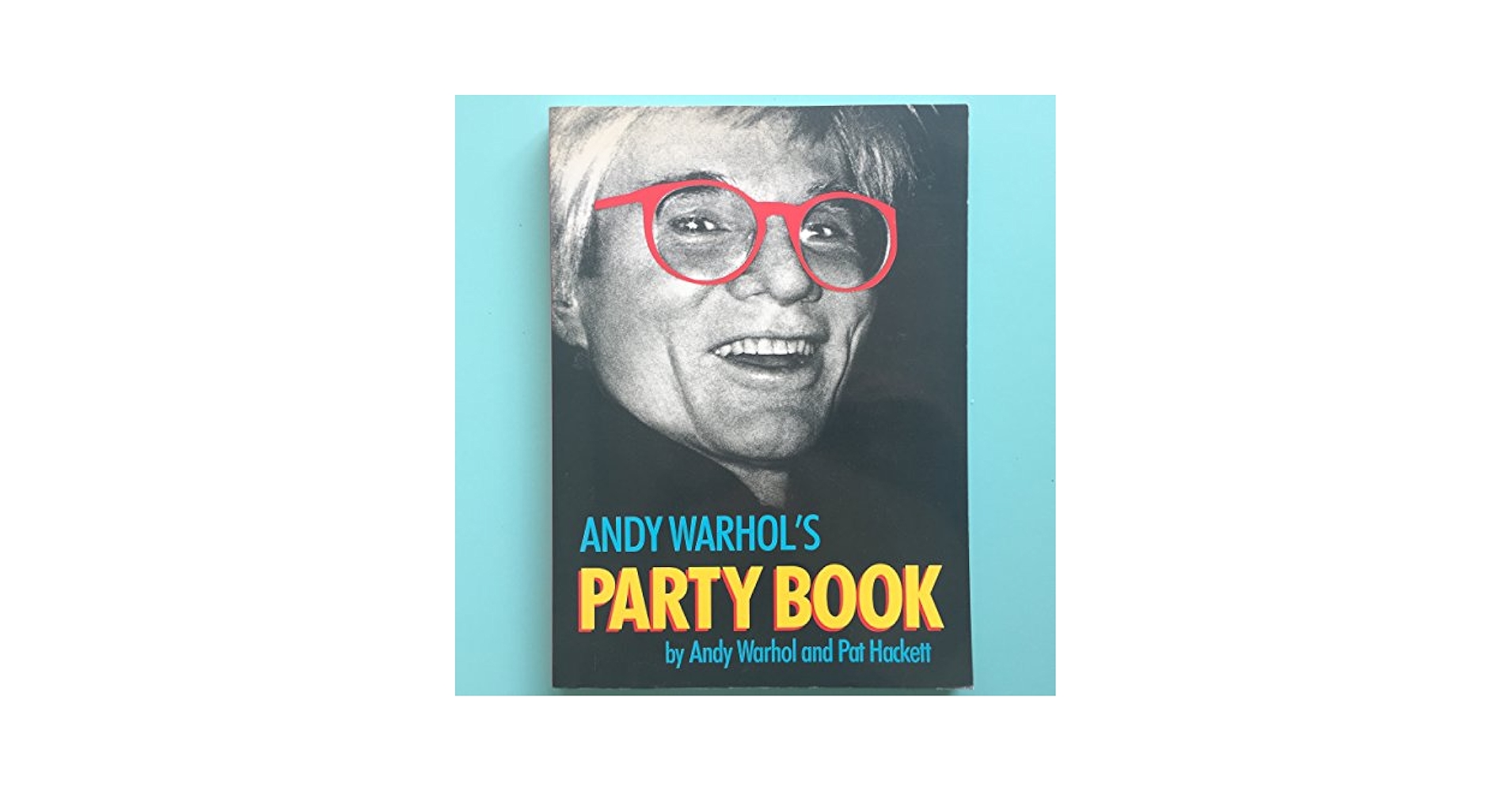 Andy Warhol's Party Book: Warhol, Andy: 9780517566985