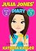 Julia Jones' Diary - Boxed Set - Books 2 to 6: Book 1 is Free - Books for Girls 9 - 12