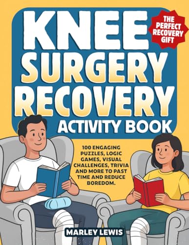 Knee Surgery Recovery Activity Book - 100 Diverse Brain Games from Visual Perception to Logic Challenges, Trivia to Relaxing Art Activities and Many ... Boredom. Perfect Gift for Adults and Seniors. image 2