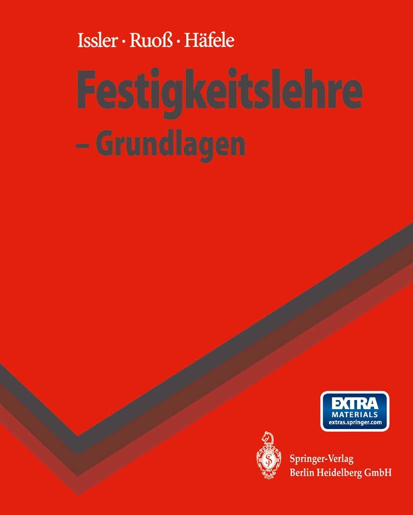 Festigkeitslehre - Grundlagen (Springer-Lehrbuch)