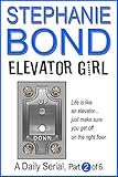 Elevator Girl: part 2 of 6