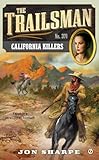 California Killers (The Trailsman #371)