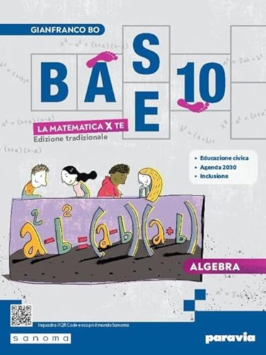 Base 10. La matematica per te. Con Geometria, Cittadinanza STEM. Per la Scuola media. Con e-book. Con espansione online