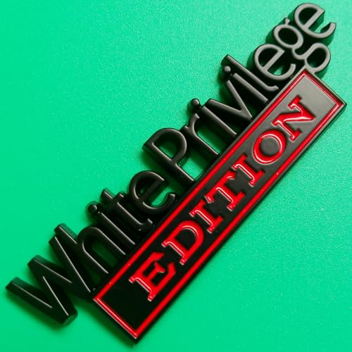 Image of White Privilege Edition Emblem with Strong Adhesive, Car Emblem 3D Badge Decal Car Truck Replacement Compatible with Universal Vehicle, Truck, SUV (Black Red)