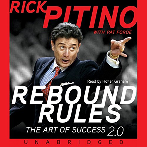 Rebound Rules by Rick Pitino, Pat Forde
