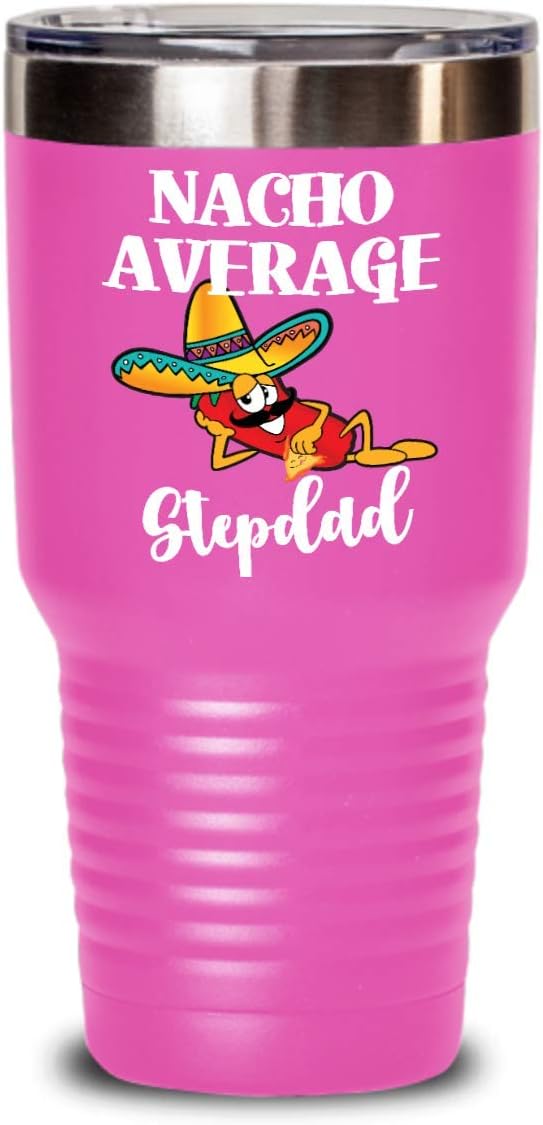 Nacho Average Stepdad Mug Father's Day Travel Mug for Men Funny11 or 15 oz Ceramic Coffee Comment Cup