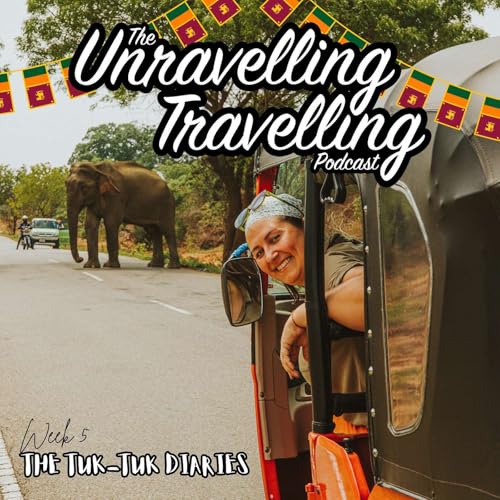 The Tuk-Tuk Diaries - Week 5