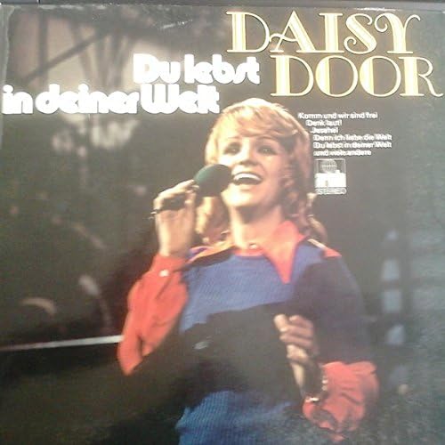 Daisy Door Du Lebst In Deiner