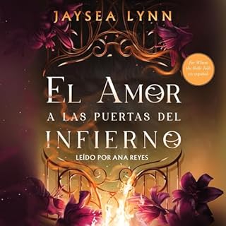 amor a las puertas del infierno, Spanish-language edition of For Whom the Belle Tolls Audiobook By Jaysea Lynn cover art
