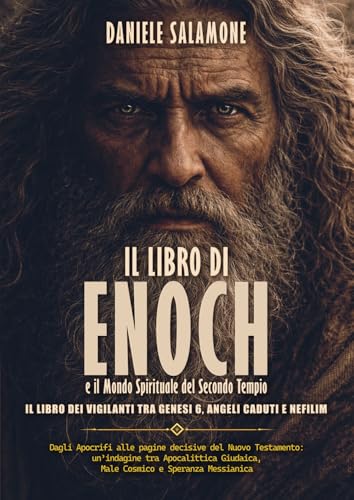 Imagen de Il Libro di Enoch e il Mondo Spirituale del Secondo Tempio: Il Libro dei Vigilanti tra Genesi 6