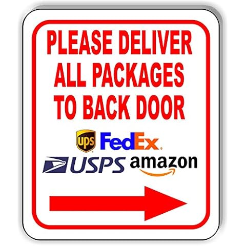 Please Deliver All Packages to Back Door Right Arrow Aluminum Composite Sign Delivery Instructions for My Packages from Amazon, FedEx, USPS, UPS - Indoor Outdoor Signs for Home - 8.5"x10" Cover