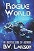 Rogue World (Undying Mercenaries Series)