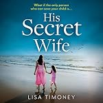 Cover of His Secret Wife