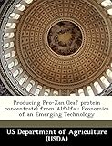 producing pro-xan (leaf protein concentrate) from alfalfa: economics of an emerging technology