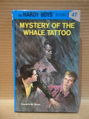 Mystery of the Whale Tattoo (Hardy Boys #47) B005GXLVJU Book Cover