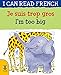 Je Suis Trop Gros / I'm Too Big (I Can Read French)