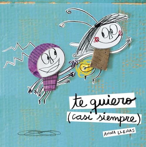 Te quiero (casi siempre)