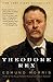 Theodore Rex (Theodore Roosevelt series Book 2)