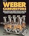 Weber Carburetors (HP Books 774)
