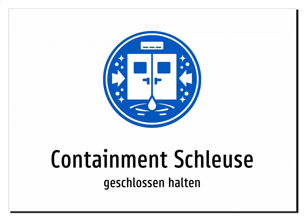 Containment Schleuse - geschlossen halten | Aluminiumschild A2, 594 x 420mm | mit Symbolgrafik und Text