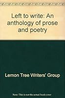 Left to write: An anthology of prose and poetry 0946920117 Book Cover