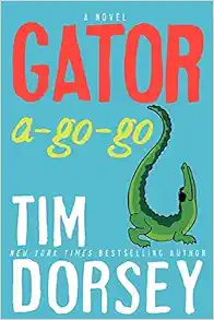 Gator A-Go-Go: A Novel (Serge Storms) book cover