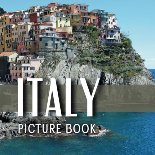 Italy Picture Book: for Adults with Alzheimer's Disease or Children with learning disabilities