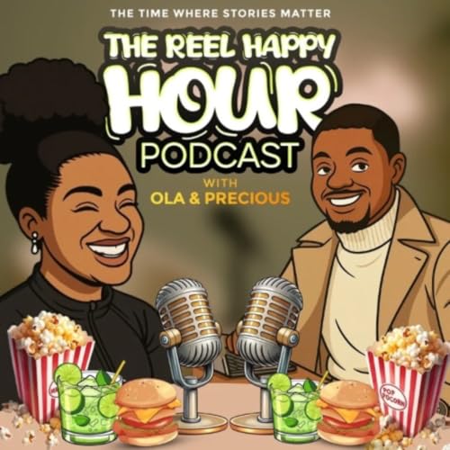 The Reel Happy Hour Podcast Podcast Por Ola Adesanya arte de portada