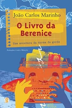 O Livro Da Berenice - Book #4 of the Turma do Gordo