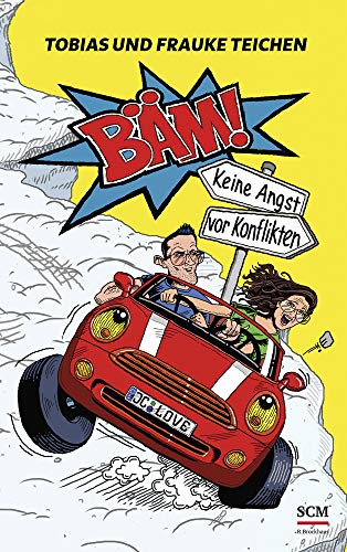 Bäm!: Keine Angst vor Konflikten