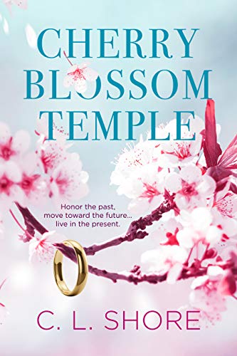 Cherry Blossom Temple by [C. L. Shore]