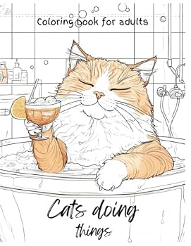 Paperback Cats Doing Things, Cute Relaxing Coloring Book For Adults, Easy And Simple, Funny Cats Book