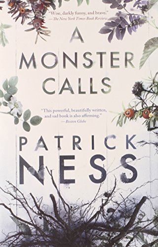 A Monster Calls: Inspired by an idea from Siobhan Dowd