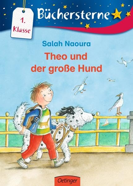 Theo und der große Hund: Büchersterne. 1. Klasse