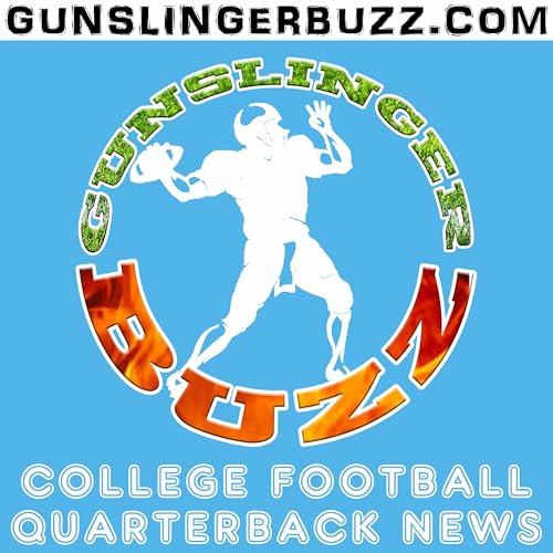 The Gunslinger Buzz - College Football QB News cover art
