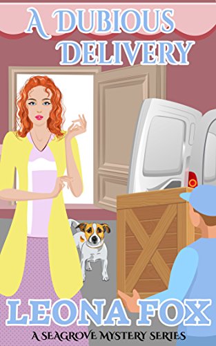 A Dubious Delivery (A Seagrove Cozy Mystery Book 9)