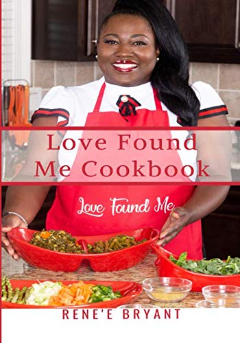 The Love Found Me Cookbook