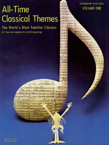 All-Time Classical Themes Vol. 1 For Intermediate Piano