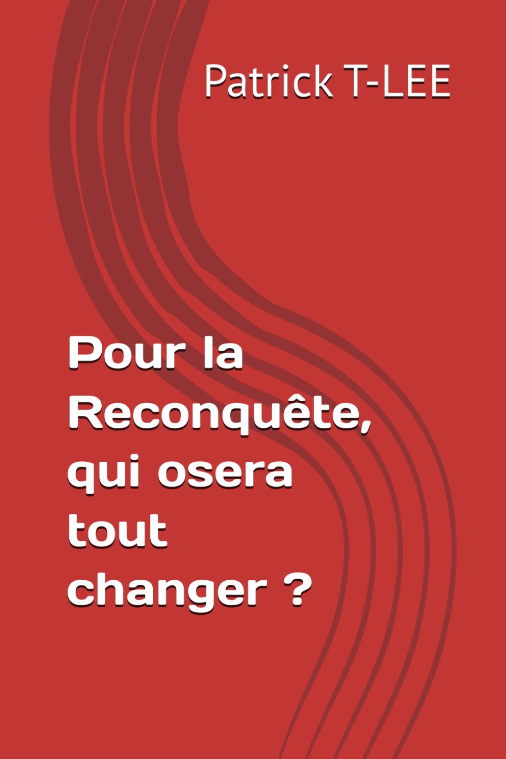 Pour la Reconquête, qui osera tout changer ?