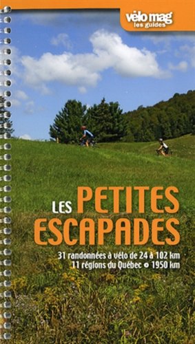 Petites escapades -2e ed. Poirier, André and PILON, YVES