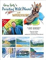 Gary Spetz's Painting Wild Places! With Watercolors 0977092208 Book Cover