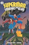 Superman Smashes the Klan Hardcover Edition